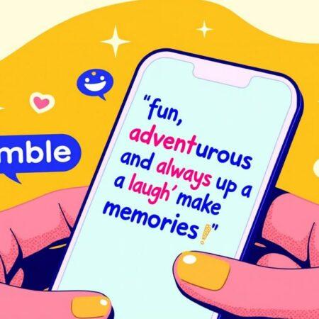 Comment faire une bonne bio Bumble pour attirer l’attention